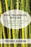 Post Traumatic Success